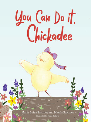 cover image of You Can Do It, Chickadee